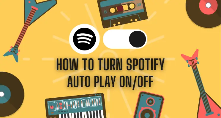 How to Turn Spotify Auto Play On and Off
