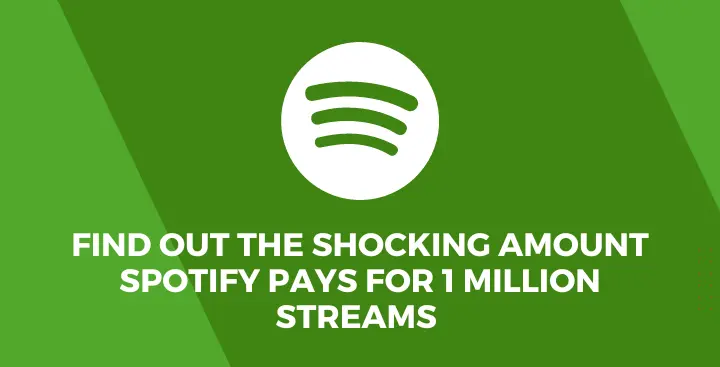 Find out the shocking amount Spotify pays for 1 million streams